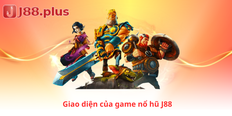 Giao diện của game nổ hũ J88