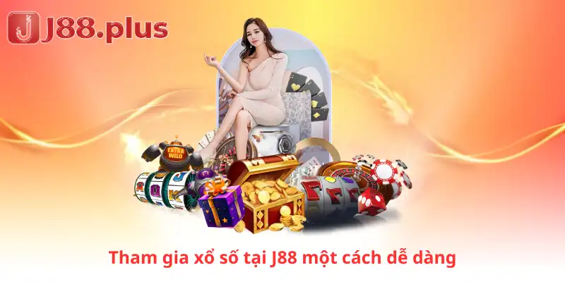 Tham gia xổ số tại J88 một cách dễ dàng