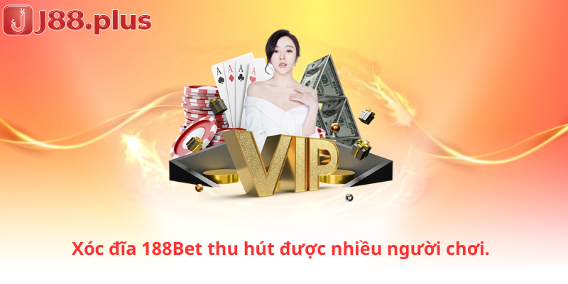Xóc đĩa 188Bet thu hút được nhiều người chơi.
